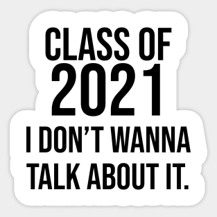 Class of 2021 Sticker